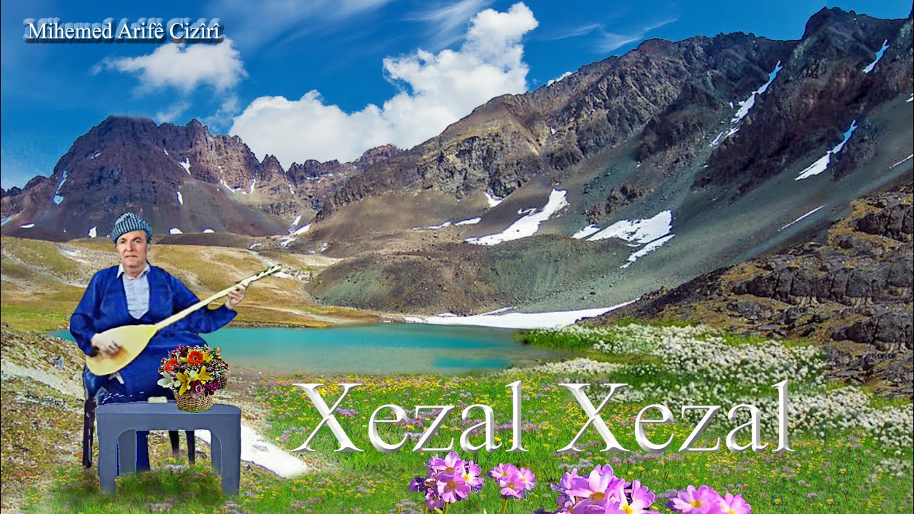 Mihemed Arifê Cizîrî ; Stiran : Xezal Xezal
