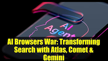 AI Browsers War: Transforming Search with Atlas, Comet & Gemini