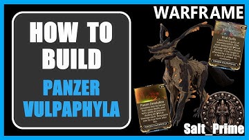 Panzer Vulpaphyla - How to Build - Warframe - 2024