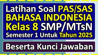 Practice Questions For Passas Indonesian Language Grade 8 Semester 1 2025 Independent Curriculum