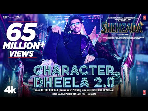 Character Dheela 2.0 (Video) Shehzada | Kartik, Kriti | Neeraj, Pritam | Rohit D | Bhushan Kumar