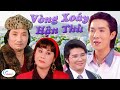 Cải lương xã hội gây cấn VÒNG XOÁY HẬN THÙ | Xem cải lương Vũ Linh Tài Linh Minh Vương hay nhất VN