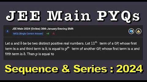 Let  a and b  be be two distinct positive real numbers. Let 11 th  term of a GP, whose first term