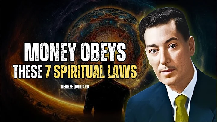 7 Hidden Spiritual Laws That Govern Your Money - Neville Goddard Motivation