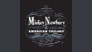 Video thumbnail of "Mickey Newbury - An American Trilogy"