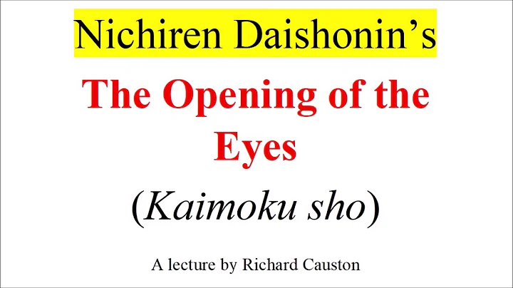 (Part 1) THE OPENING OF THE EYES (Kaimoku sho): A ...