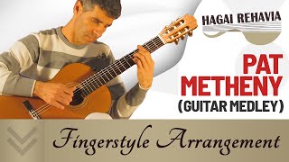 Pat Metheny Medley solo guitar  (Minuano,last train,september 15th)-Hagai Rehavia chords