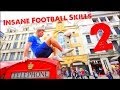 Insane Football Skills 2