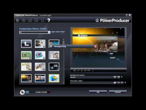CyberLink PowerProducer 5 - Tutorial Part 3 - Customizing Disc Menus