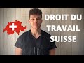 Comment fonctionne le droit du travail en suisse