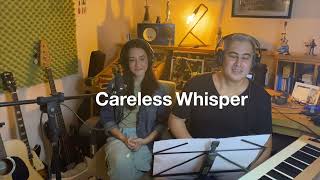 Careless Whisper - George Michael (cover by Nina & Caique Vandera)