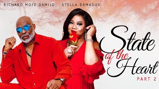 State Of The Heart (Part 2) - Stella Damasus and RMD Classic Movie