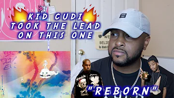 REBORN | KIDS SEE GHOST (KANYE WEST & KID CUDI) | REACTION