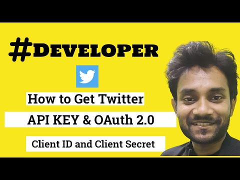 How To Get Twitter API KEY And OAuth Client ID And Client Secret