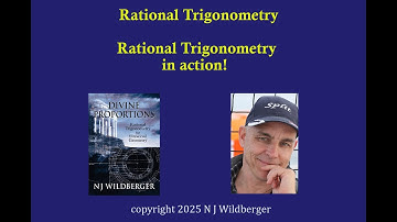 Rational Trigonometry in action! | Rational Trigonometry | N J Wildberger