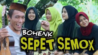 VIRAL!SEPET SEMOX / BOHENK /LAGU MADURA LUCU