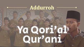 Addurroh - Ya Qorial Qurani