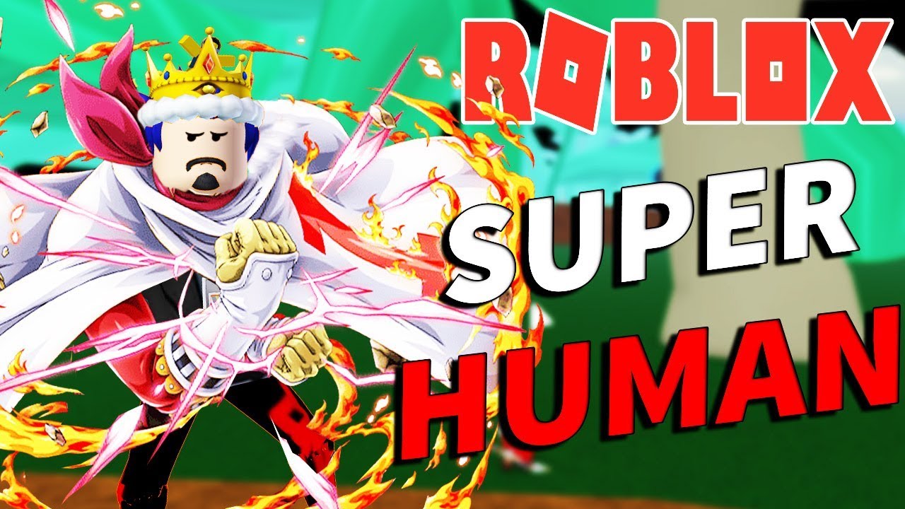 supermun New Update Roblox - ĐÃ LẤY ĐƯỢC SỨC MẠNH SIÊU NHÂN SUPER HUMAN FIGHTING STYLE - Blox Piece