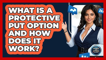 What Is A Protective Put Option And How Does It Work? - Stock and Options Playbook