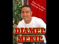 Djamel Mekil Chanson Ayen Menagh Yedjayi 
