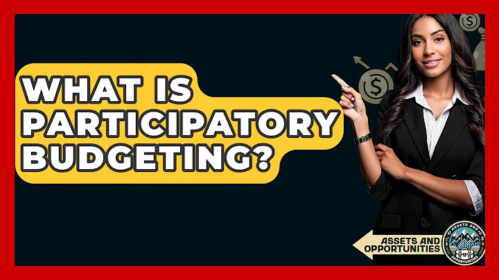What Is Participatory Budgeting? - AssetsandOpportunity.org