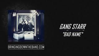 Gang Starr - &quot;Bad Name&quot; (Audio | 2019)