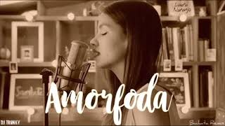 Amorfoda - Laura Naranjo (Bachata Remix)