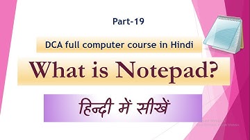 What is Notepad | Uses of Notepad in Hindi | Part-19