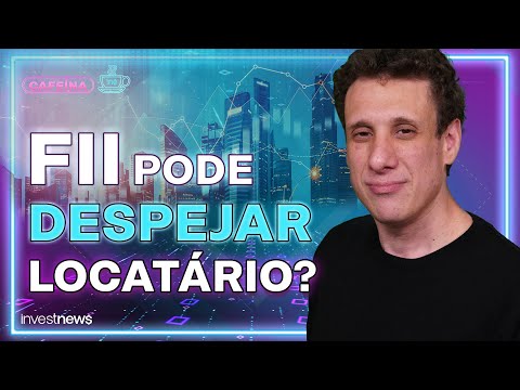 Rendimento de fundo imobiliário cai quando locatário não paga aluguel. Pode despejar?