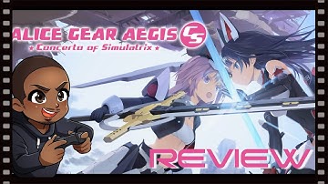 Alice Gear Aegis CS: Concerto of Simulatrix - REVIEW [Nintendo Switch]
