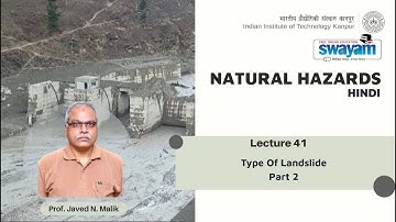 Lecture 41: Type Of Landslide ( Part- 2)