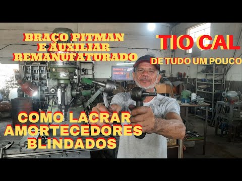 COMO REMANUFATURAR BRAÇO PITMAN E AUXILIAR S-10.