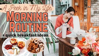 MENNONITE MOM Morning Routine + 4 easy breakfast ideas