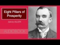 Eight Pillars of Prosperity by James Allen - Audiobook