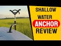 Review of a Stick Anchor,  Cheap shallow water anchor for your boat.