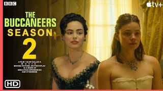 The Buccaneers Season 2: Release date , Teaser & Plot | Is It Renewed? | Apple Tv+ | First Look |