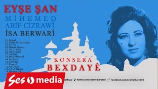 Eyşe Şan - Ay Delal