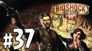 BioShock: Infinite - Gameplay Walkthrough (Part 37) "Confronting Comstock"