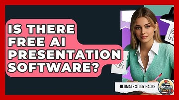 Is There Free AI Presentation Software? - Ultimate Study Hacks