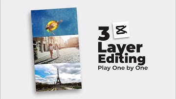 3 Layer Video Editing Play One by One in CapCut | Easy Tutorial