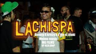 La Chispa - Donaty x Kreyzy k x Pio El Titoki (Video Oficial)