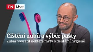 Je potřeba čistit zuby víckrát denně? | Vizita | TN Live