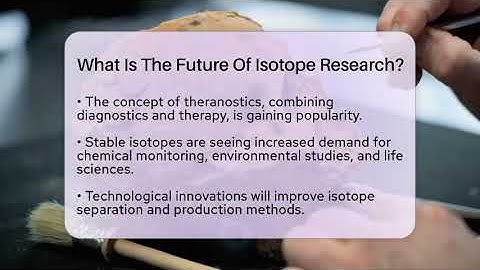What Is The Future Of Isotope Research? - Science Through Time
