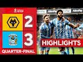 Cup classic coventry semifinal bound  wolves 23 coventry city  emirates fa cup 202324