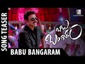 Babu bangaram songs  babu bangaram title song teaser  venkatesh  nayanathara  maruthi