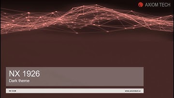 NX CAD/CAM v1926 - Dark theme