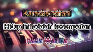 Karaoke rohani hidup ini adalah kesempatan nada Wanita @musikrohaniinstrumen8264