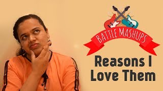 Battle Mashups by Kurt Hugo Schneider - Reasons I Love Them | KHS India