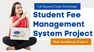 Student fee management system project in php | Source code for academic project download 2021