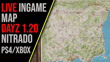 Day Z  LIVE Ingame Map - Nitrado (PS4 Xbox and PC)